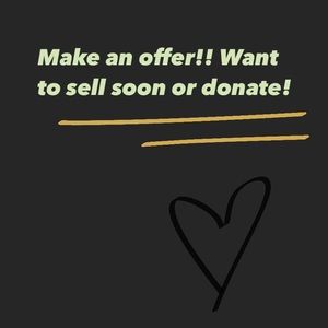 Make a reasonable offer!!